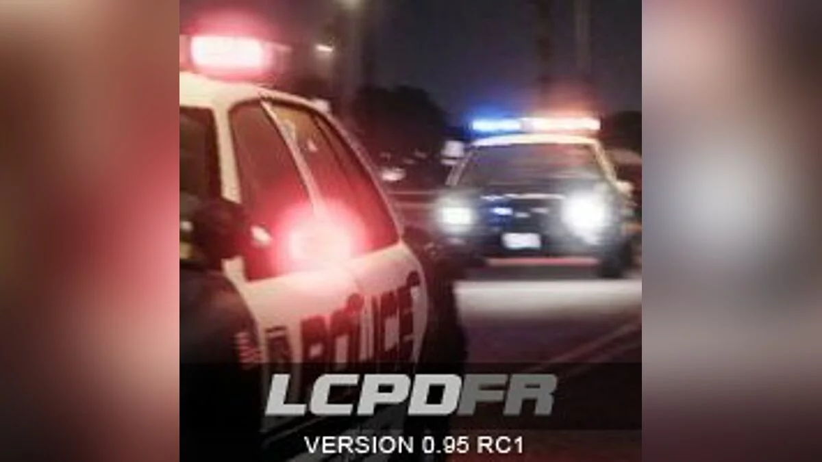 LCPD First Response 0.95 RC1 / GTA 4